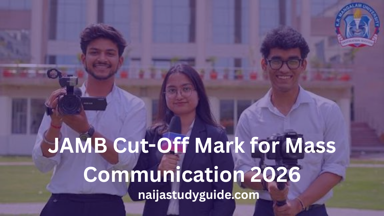 You are currently viewing JAMB Cut-Off Mark for Mass Communication 2026