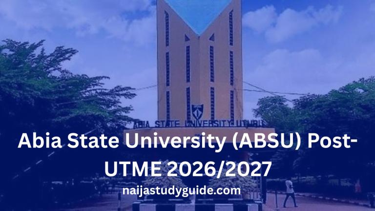 Read more about the article Abia State University (ABSU) Post-UTME 2026/2027: Form, Date, Price, Past Questions, Screening & Cut-Off Mark (Complete Guide)