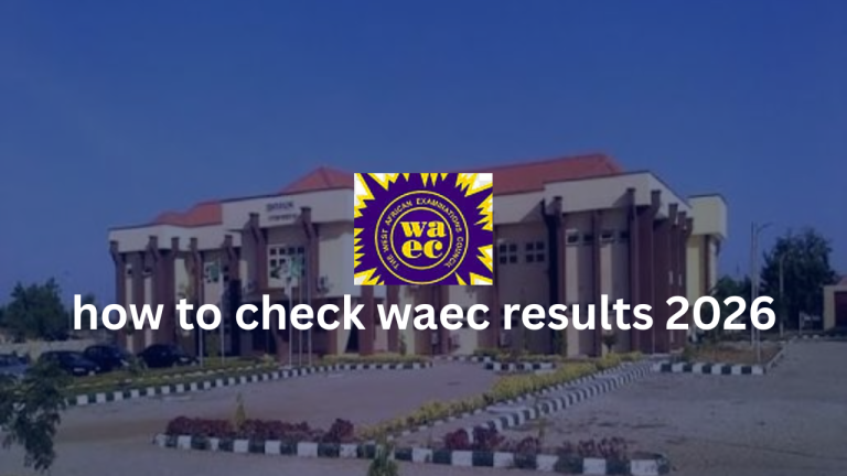 Read more about the article WAEC Results 2026: Step-by-Step Guide to Checking Your Result